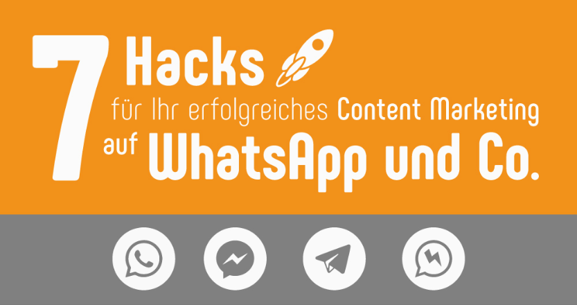 7 hacks for content marketing on WhatsApp and Co.