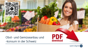 Fruit and vegetable cultivation and consumption in Switzerland - PDF download