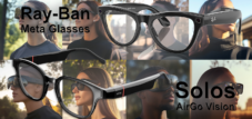 Hala Artırılmış ve Karma Gerçeklik XR işlevi olmayan gerçek akıllı gözlükler - Ray-Ban Meta Gözlükleri ve Solos AirGo V (Vision)